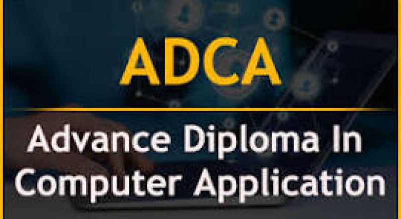 ADVANCE DIPLOMA IN COMPUTER APPLICATION ( S-ADCA 01 )